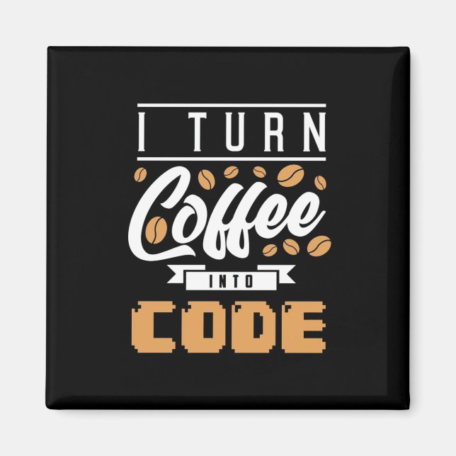 Programmerare - omvandla kaffe till kod magnet (Framsidan)