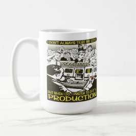 Programmerare testar jag inte alltid mitt kaffemugg