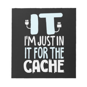 Programmeraren är bara i IT för cache Anteckningsblock