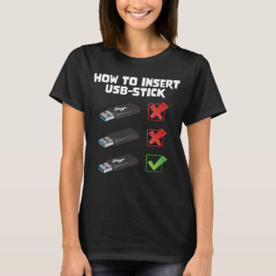 Programmeraren Joke Computer Nerd How to Insert US T Shirt