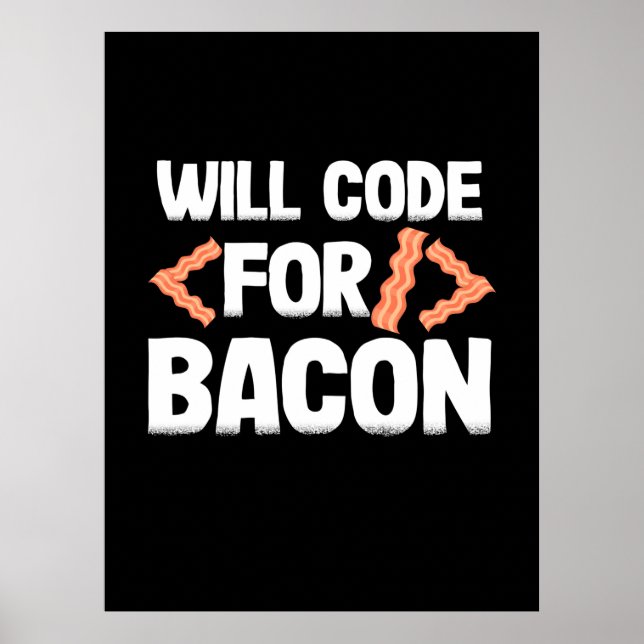 Programmeraren kommer att koda för Bacon Poster (Framsidan)