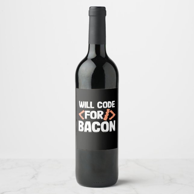 Programmeraren kommer att koda för Bacon Vinflaska Etikett (Framsida)