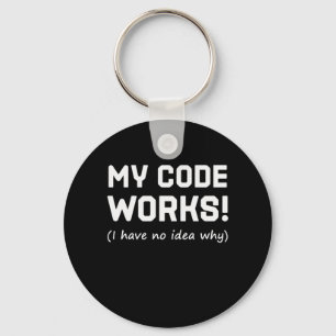 Programmeraren My Code Works Nyckelring