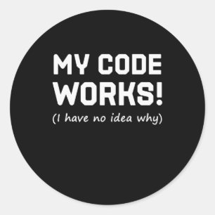 Programmeraren My Code Works Runt Klistermärke