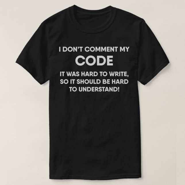 Programmeraren Pullover-program för Joke Comments- T Shirt (Design framsida)