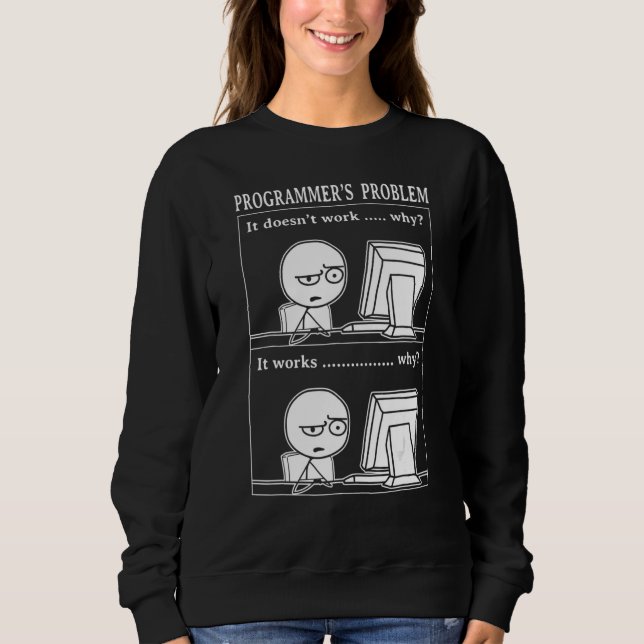 Programmerarproblem Det fungerar dataprogramvarute T Shirt (Framsida)