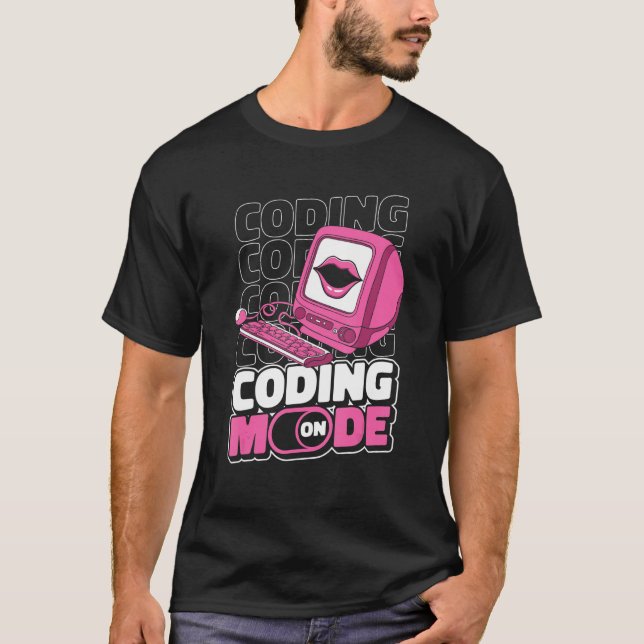 Programmeringsläge På Programmering Kodning Utveck T Shirt (Framsida)
