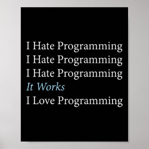 Programmerkod I Hate Programming I Kärlek Poster