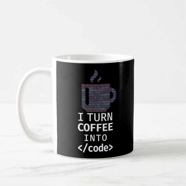 Programmerkod: jag omvandlar kaffe till kod kaffemugg (Vänster)