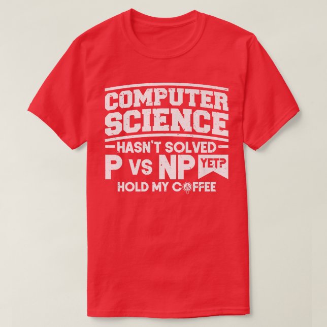 Programmerkodning Computer Science har inte löst P T Shirt (Design framsida)