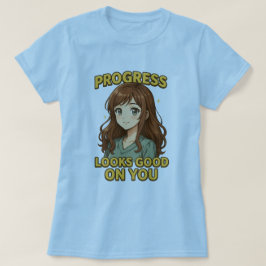 Progress (Bra på animerad animering) T Shirt