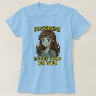 Progress (Bra på animerad animering) T Shirt