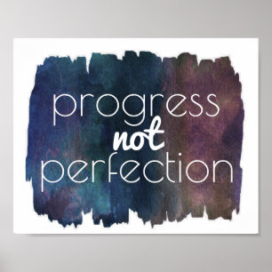 progress, inte perfekt positiv motivering citat poster