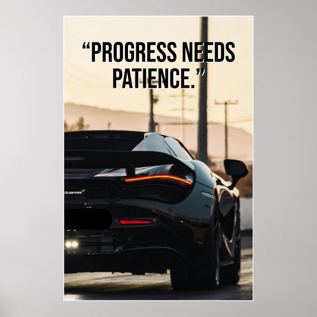 Progress Needs Patience Car Quote Poster (Framsidan)
