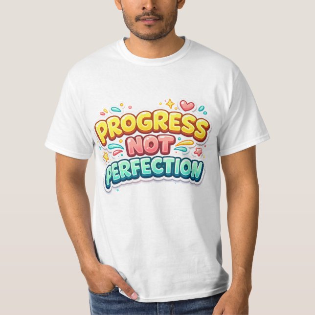 Progress Not Perfection - Motivational Quote T Shirt (Framsida)