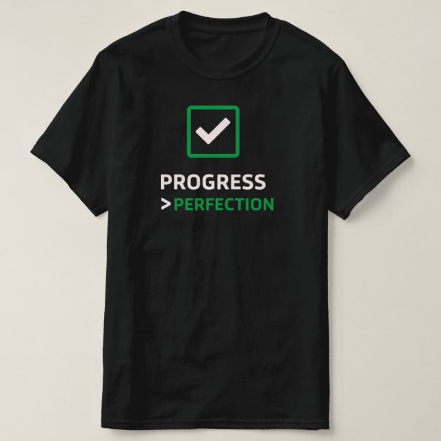 Progress Over Perfection Checkmark IconInspiration T Shirt (Design framsida)