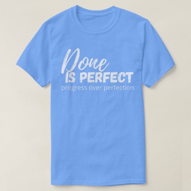 Progress over Perfection Growth Mindset Positive T Shirt (Design framsida)