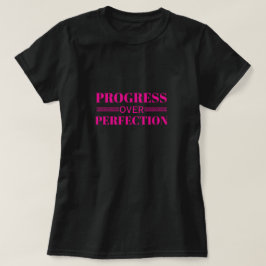 Progress Over Perfection Motivation Mindful Growth T Shirt