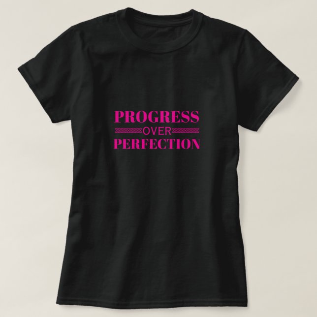 Progress Over Perfection Motivation Mindful Growth T Shirt (Design framsida)