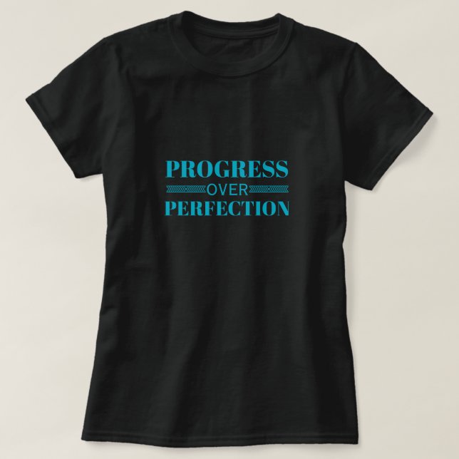 Progress Over Perfection Motivation Mindful Growth T Shirt (Design framsida)