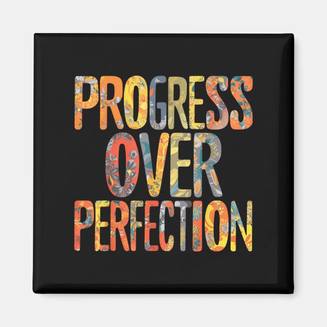 Progress Over Perfection Motivation Motivational T Magnet (Framsidan)