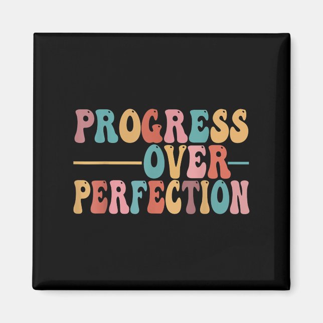 Progress Over Perfection Motivational Teacher For  Magnet (Framsidan)