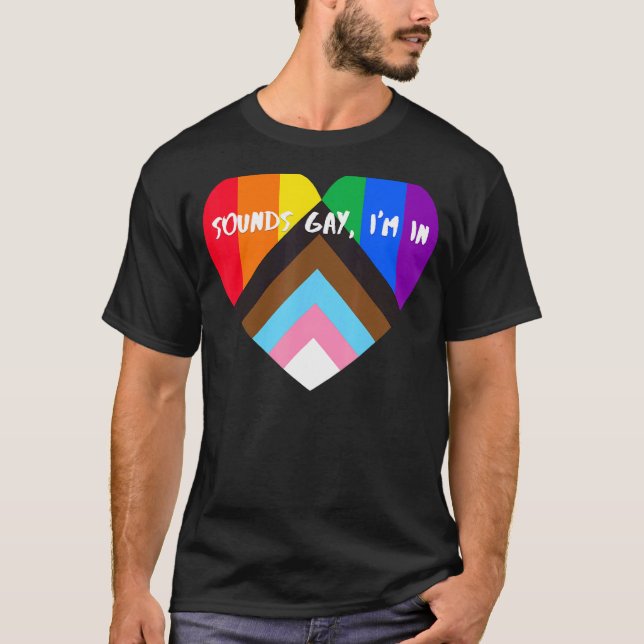 Progress-Pride Heart Flagga Ljud Gay IM in 2 T Shirt (Framsida)