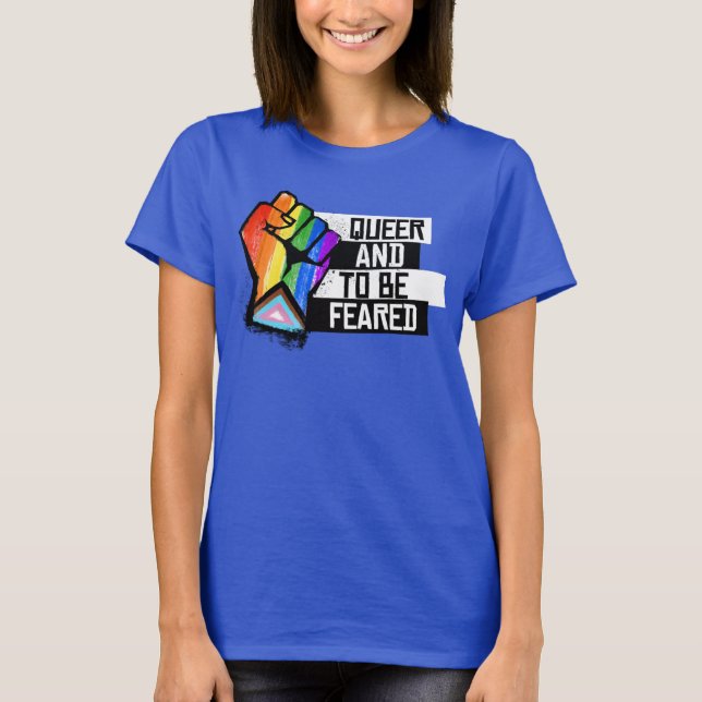 Progress Pride: Queer och att vara rädd T-Shirt (Framsida)