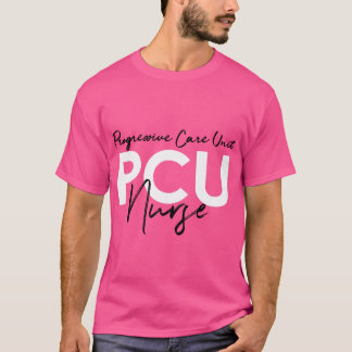 Progressiv Care PCU-sjuksköterska, Akut Nur T Shirt