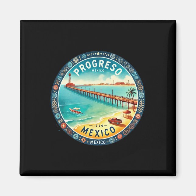Progresso Mexico Cruise Destination Magnet (Framsidan)
