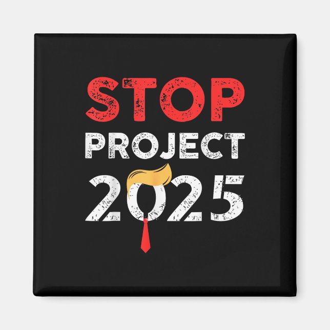 Project 2025 Trumps Project Anti Trump Funny Gift Magnet (Framsidan)