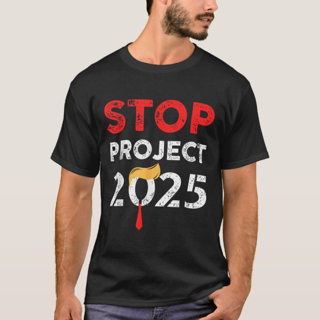 Project 2025 Trumps Project Anti Trump Funny Gift T Shirt (Framsida)