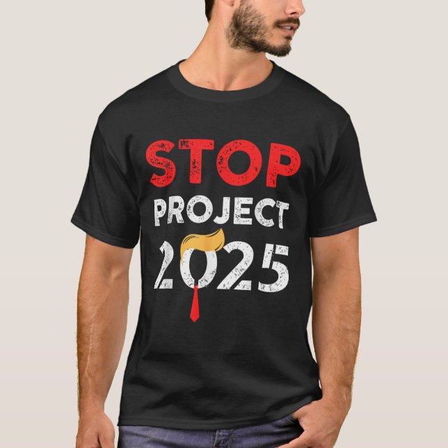 Project 2025 Trumps Project Anti Trump T Shirt (Framsida)