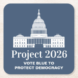 Project 2026 Vote for Democracy Underlägg Papper Kvadrat