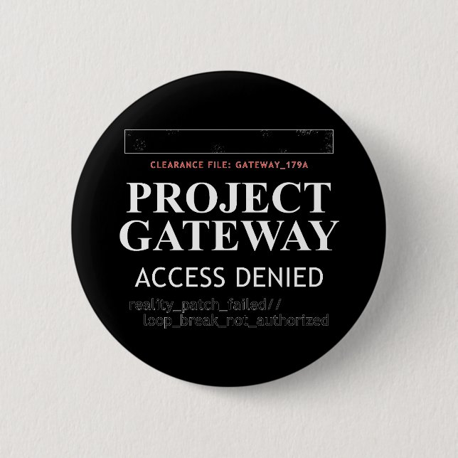 Project Gateway - ACCESS NEIED - Verklighetsglitch Knapp (Framsida)