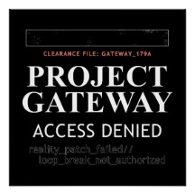 Project Gateway - ACCESS NEIED - Verklighetsglitch