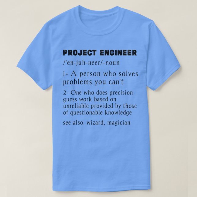 Project Ingenjör Definitionlustik projektledning T Shirt (Design framsida)