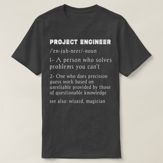 Project Ingenjör Definitionlustik projektledning T Shirt (Design framsida)
