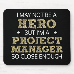 Project Manager Hero Humor Novelty Musmatta