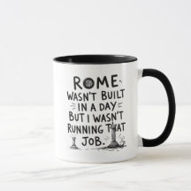 Project Manager Mugg, Rom Byggdes inte på en dag