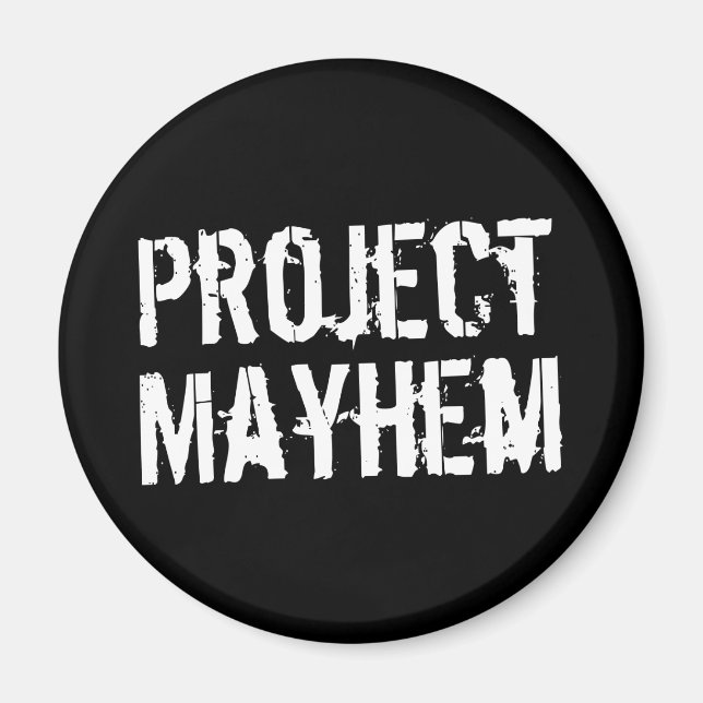 Project Mayhem Magnet (Framsidan)