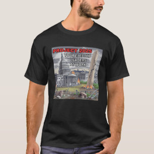 Projekt 2025 Satirical T-Shirt - d.c. i ruiner
