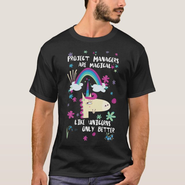 Projektera chefer är Magical lika Unicorns endast T Shirt (Framsida)