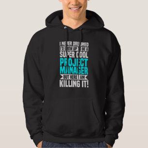 Projektledare Cool Ledare Anställd Jobbtitel Hoodie
