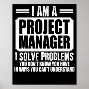 Projektledare I löser problem som du inte känner t Poster