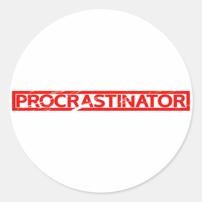 Prokrastinatorstämpel Runt Klistermärke (Framsida)