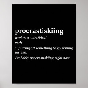 Prokrastiskning definition skidsport humor rolig s poster