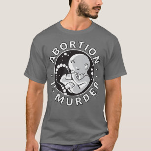 ProLife AntiAbortion T Abortion är Murder Manar Shirt