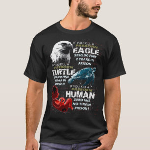 ProLife AntiAbortion T Eagle Turtle Human Women Shirt