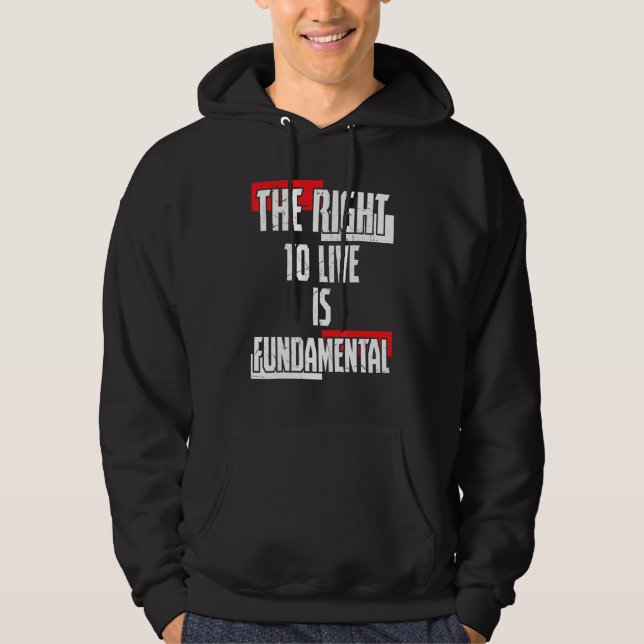 Prolife Generation Rätten Att Leva Är Grundläggand Hoodie (Framsida)